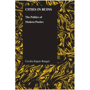 Cities in Ruins Cecilia Enjuto Rangel