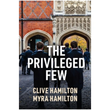 Privileged Few Clive Hamilton