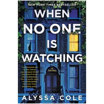 When No One Is Watching: A Thriller