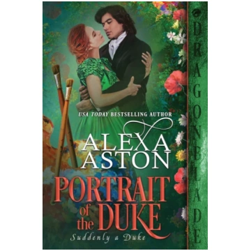 Portrait of the Duke Alexa Aston