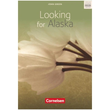 Looking for Alaska: Ab 10. Schuljahr. Textband mit