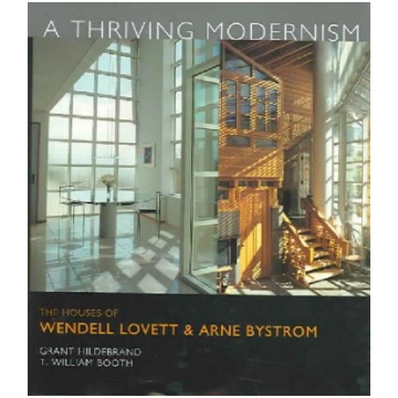 Thriving Modernism: The Houses of Wendell Lovett a