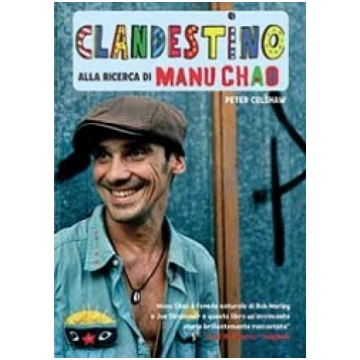 Clandestino - alla ricerca di Manu Chao
