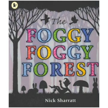 Foggy, Foggy Forest