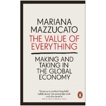 Value of Everything: Making and Taking in the Glob