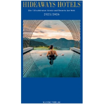 Hideaways Hotels Guide 2025/2026: Die 100 schönste