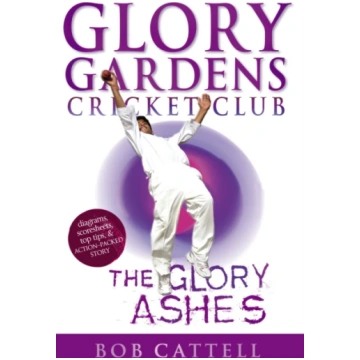 Glory Gardens 8 - The Glory Ashes Bob Cattell